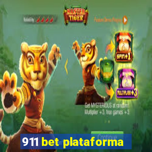 911 bet plataforma